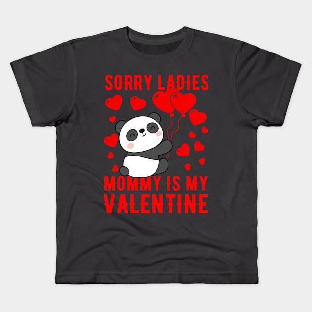 Sorry Ladies Mommy Is My Valentine Day Kids T-Shirt by Gtrx20